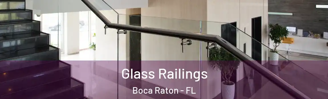  Glass Railings Boca Raton - FL